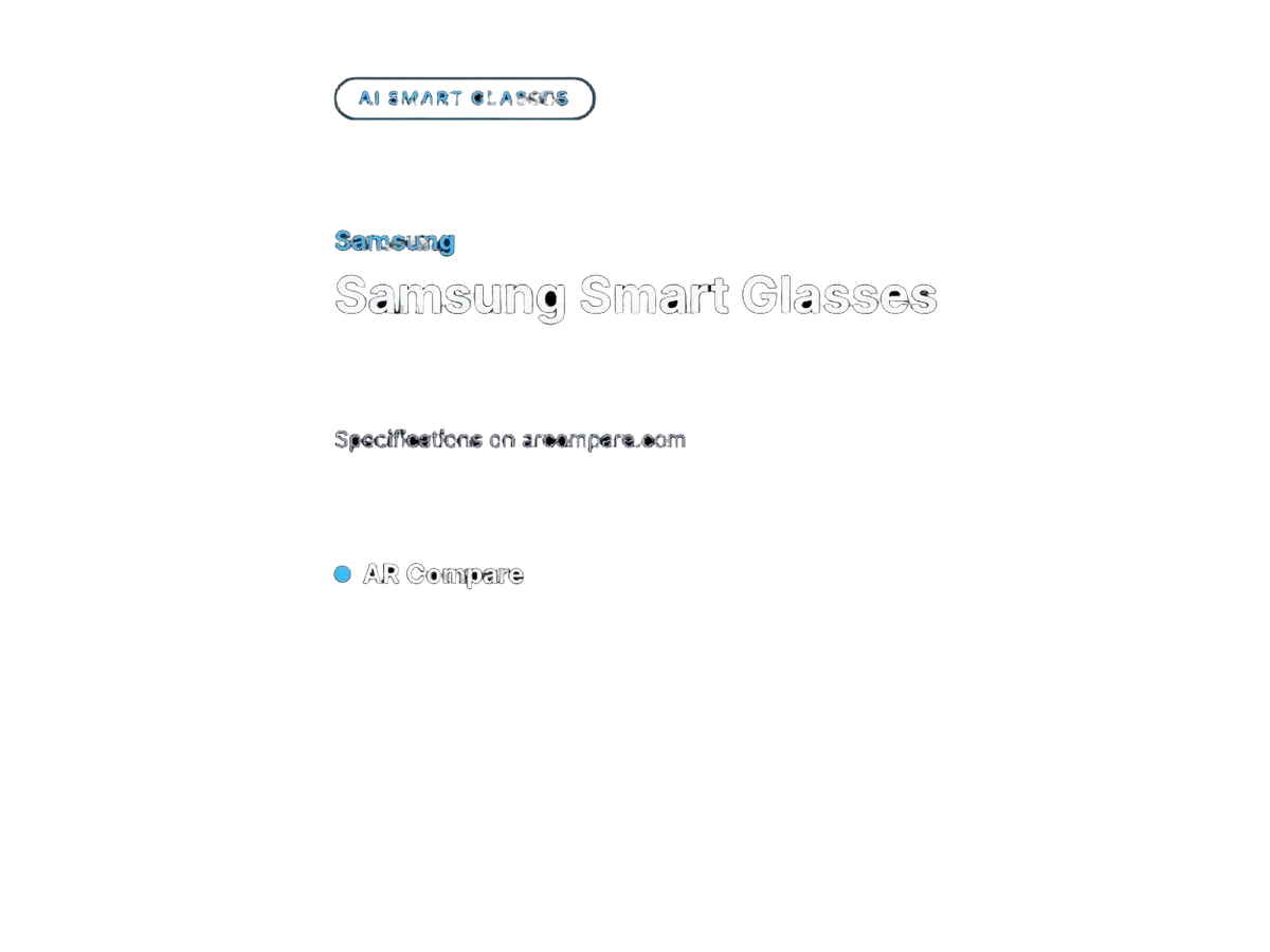 Samsung Smart Glasses