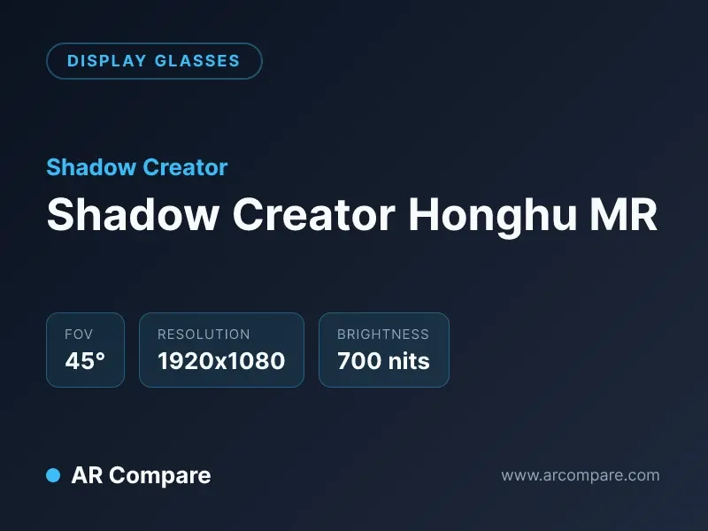 Shadow Creator Honghu MR